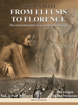 cover image of From Eleusis to Florence--The transmission of a secret knowledge